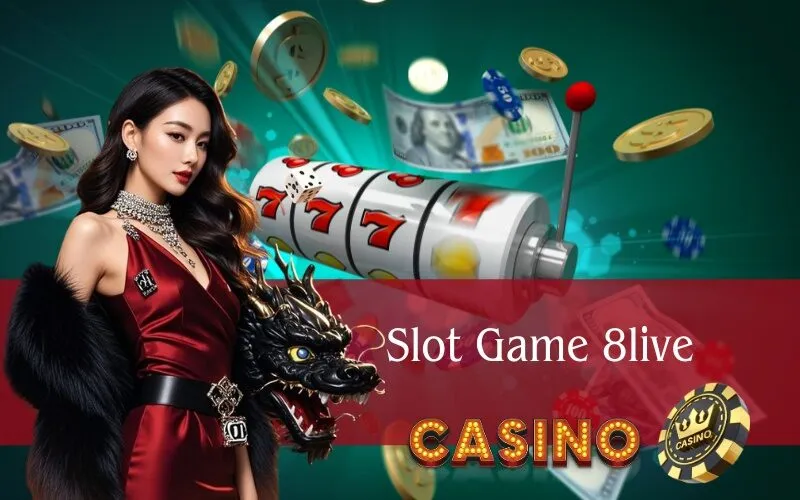 Slot Game 8live