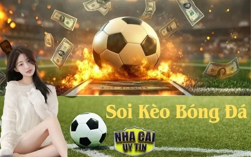 Soi Kèo Bóng Đá